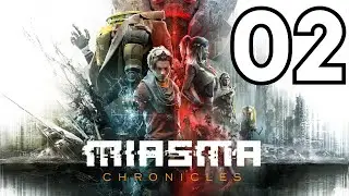 Miasma Chronicles Gameplay Walkthrough Part 2 (No Commentary)