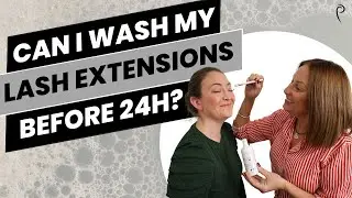 Can I wash my lash extensions before 24 hours? I Prolong Lash