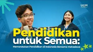 Pendidikan untuk Semua: Memeratakan Pendidikan di Indonesia Bersama Mahasiswa | Pojok Bicara