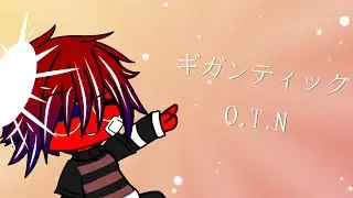 Gigantic O.T.N | NSFW 18+!!!!!!! | Countryhumans Taiwan | GCMV