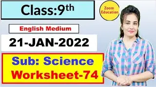 Class 9 Science worksheet 74 | English medium | 21 Jan 2022