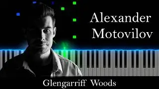 Glengarriff Woods - Alexander Motovilov  (Visual Piano Tutorial/Best Version)