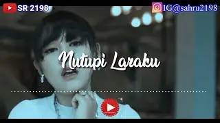 Nutupi laraku - happy asmara | Lirik lagu (official video)
