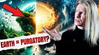 Is Earth ACTUALLY PURGATORY? Why YOU are HERE... | Neogenian