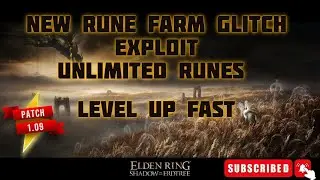 New Runes Farm Glitch Elden Ring - No weird jumps - UNLIMITED free Runes - Elden Ring Patch 1.09