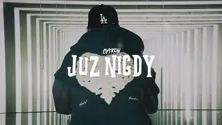 CYTRON - JUŻ NIGDY (🎬: UNDR8TD)