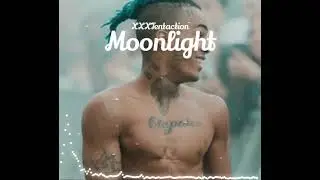 XXXTentaction - Moonlight (My playlist)