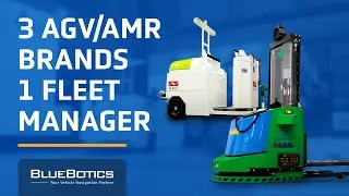 1 Fleet Manager, 3 Brands of AGV | Autonomous Navigation Technology (ANT)