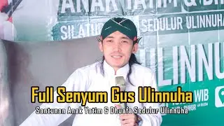 GUS ULINNUHA TERBARU 2024