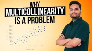 Why multicollinearity is a problem | Why is multicollinearity bad | What is multicollinearity