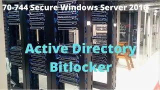 01 Lecture 01 How to Work Active Directory Bitlocker in Server 2016/ 2019