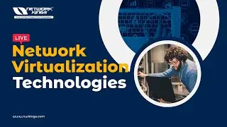 Live Network Virtualization Technologies || Network Kings