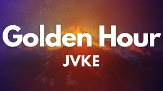 Golden Hour - JVKE (Lyrics) | Lyric Video