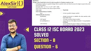 CLASS 12 ISC COMPUTER BOARD 2023 Question 6