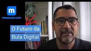A bula do futuro ou o futuro da Bula Digital?