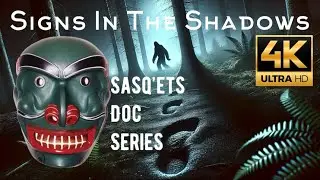 New Sasquatch Documentary | Signs In The Shadows | Hiking Bigfoot Forest