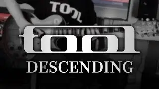 TOOL - Descending (Guitar Cover with Play Along Tabs) + A/Descending (Bonus Jam)