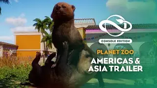 Planet Zoo: Console Edition | Americas  & Asia Bundle | Launch Trailer