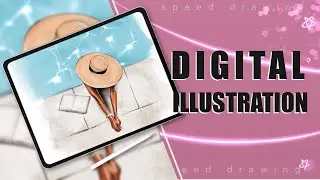 Simple summer illustration - Digital illustration speed drawing - Learn, listen to music & relax