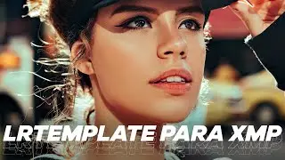 COMO CONVERTER PRESETS LRTEMPLATE PARA XMP