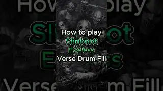 Learn SLIPKNOT - EYELESS / Verse Drum Fill #drumlessons #slipknot #joeyjordison