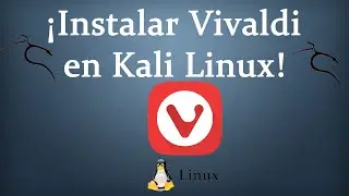 Instalar Vivaldi en Kali Linux