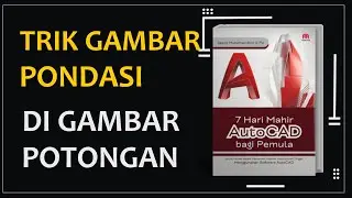 Menggambar Bagian Bawah (Pondasi) pada Gambar Potongan