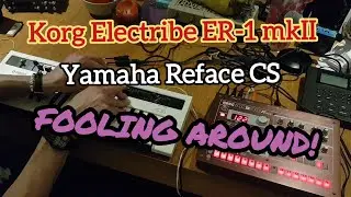 My first jam using the Korg Electribe ER-1 mk II *dawless Yamaha Reface CS vintage fooling around*