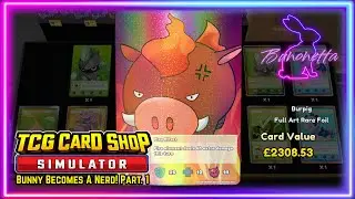 🐰 BUNNY becomes A NERD-- Wait... 🐰 ~ TCG Sim, Part. 1: FRESH START!
