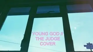 Young God - Halsey / The Judge - twenty øne piløts / Hazel Fenner Cover