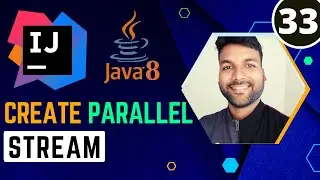 Create java8 Parallel Stream | Java8 Stream Tutorial
