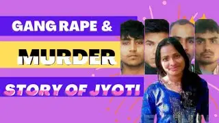Gang rape and murder