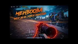 Mehbooba mehbooba pubg montage|support me guys.#PUBGMOBILEINDIA#montage