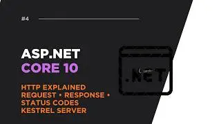 ASP.NET Core HTTP Basics Explained #4 | Request, Response, Status Codes, Headers & Kestrel 