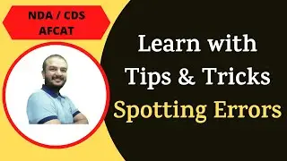 Spotting Errors || Tips & Tricks || NDA, CDS, AFCAT
