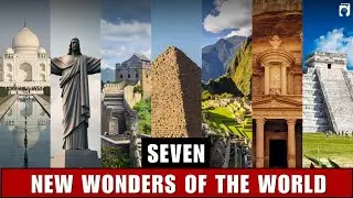 7 Wonders Of The World With Their Facts For 2024   | 