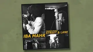 Iba Mahr - Street & Lane