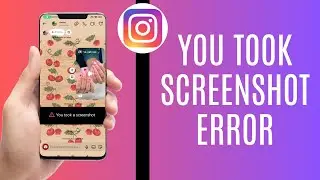 Fix Instagram Vanish Mode You Took a Screenshot Error — Easy 2025 Guide