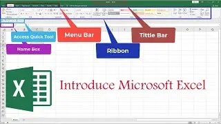 Introduce Microsoft Excel