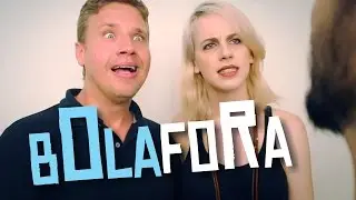 BOLA FORA