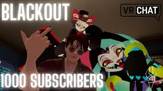 Playing Blackout for 1000 SUBS [VRChat]