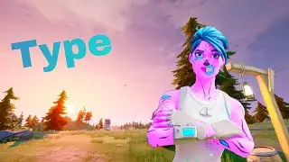 Type💎(My Best Montage)