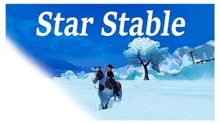 Star Stable ➤ ДЕСЯТЬ ФАКТОВ О МОЕЙ ИГРЕ В STAR STABLE