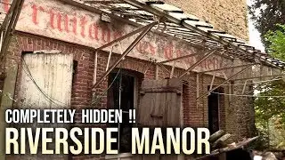 Completely HIDDEN Abandoned RIVERSIDE MANOR !!