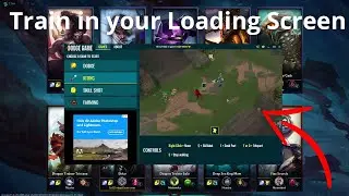 How to Train your League Mechanics in your loading Screen...