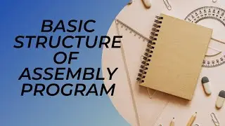 Structure of an Assembly program - Assembly ×86 - (with code examples)