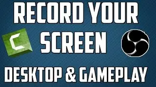 How To Record Your Screen! Desktop & Gameplay! (Low End PC For Free!) 2018!