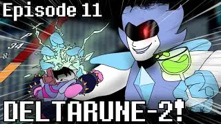 ALL TOGETHER NOW! - DELTARUNE Chapter 2 | Episode 11