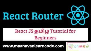React Router Part 1 | Examples | React Tamil Tutorial for Beginners