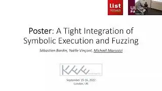 Poster: A Tight Integration of Symbolic Execution and Fuzzing